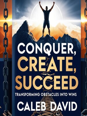 cover image of Conquer, Create, Succeed